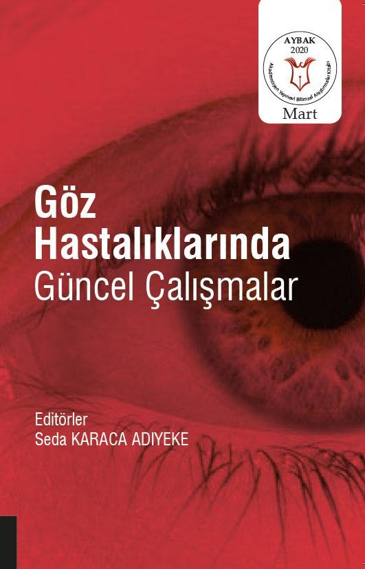Göz Hastalıklarında Güncel Çalışmalar ( AYBAK 2020 Mart )