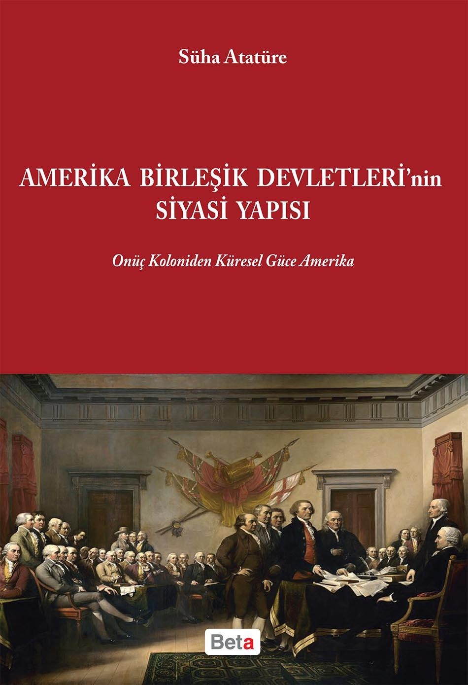 Amerika Birleşik Devletletleri`nin Siyasi Yapısı