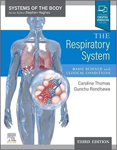 The Respiratory System: Basic science and clinical conditions 3rd Edition