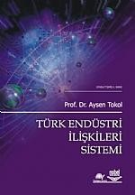 Türk Endüstri İlişkileri Sistemi