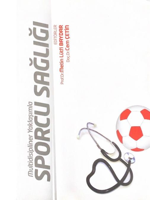 Multidisiplinler Yaklaşımla Sporcu Sağlığı