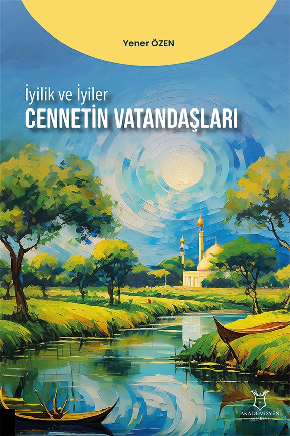 İyilik ve İyiler - Cennetin Vatandaşları