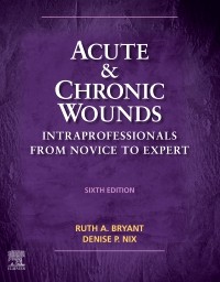 Acute and Chronic Wounds, 6th Edition