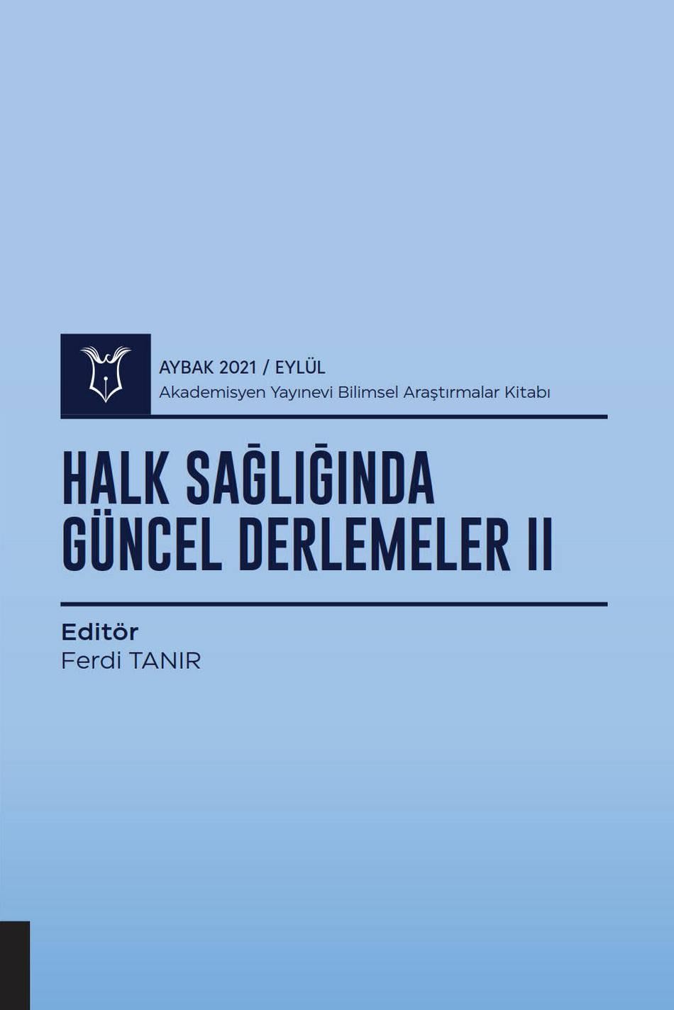 Halk Sağlığında Güncel Derlemeler II ( AYBAK 2021 Eylül )