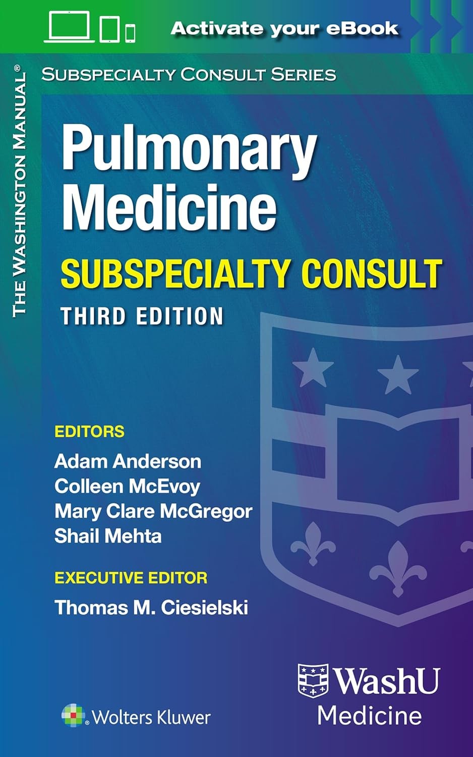 Washington Manual Pulmonary Medicine Subspecialty Consult,3Edition