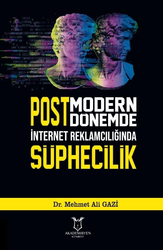 Postmodern Dönemde İnternet Reklamclığında Şüphecilik