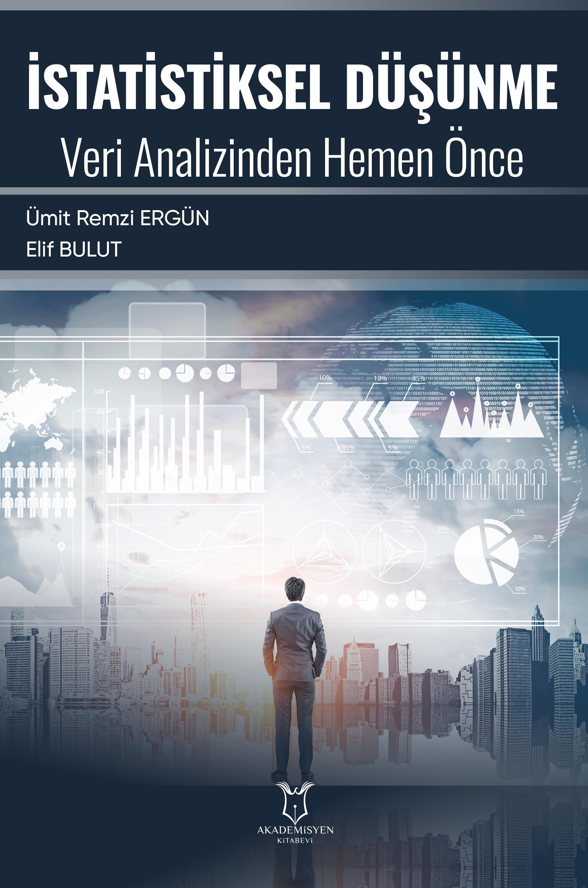 İstatistiksel Düşünme Veri Analizinden Hemen Önce