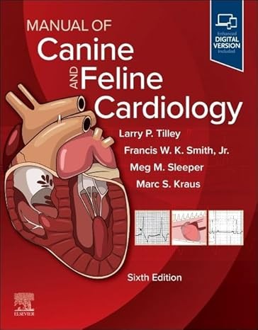 Manual of Canine and Feline Cardiology, 6th Edition