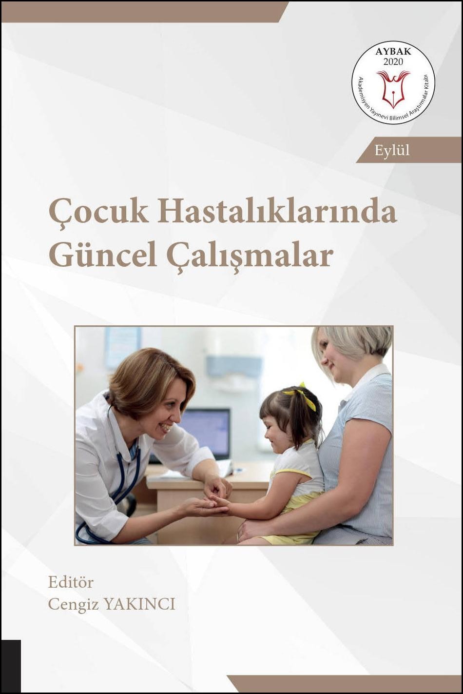 Çocuk Hastalıklarında Güncel Çalışmalar ( AYBAK 2020 Eylül )
