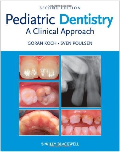 Pediatric Dentistry: A Clinical Approach 2nd Edition