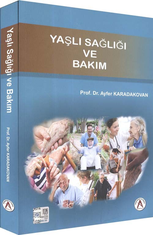 Yaşlı Sağlığı ve Bakım