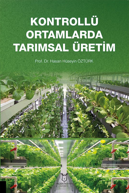 Kontrollü Ortamlarda Tarımsal Üretim