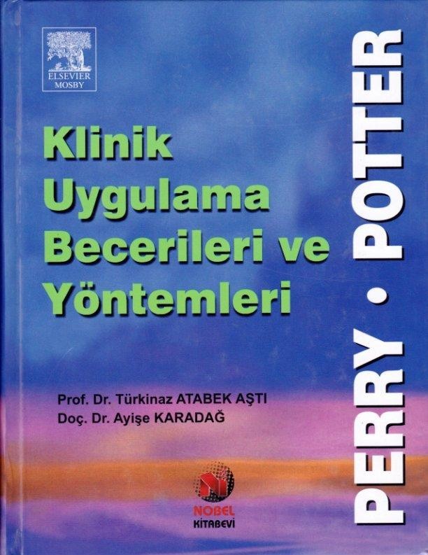 Perry Potter Klinik Uygulama Becerileri ve Yöntemleri