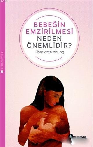 Bebeğin Emzirilmesi Neden Önemlidir?