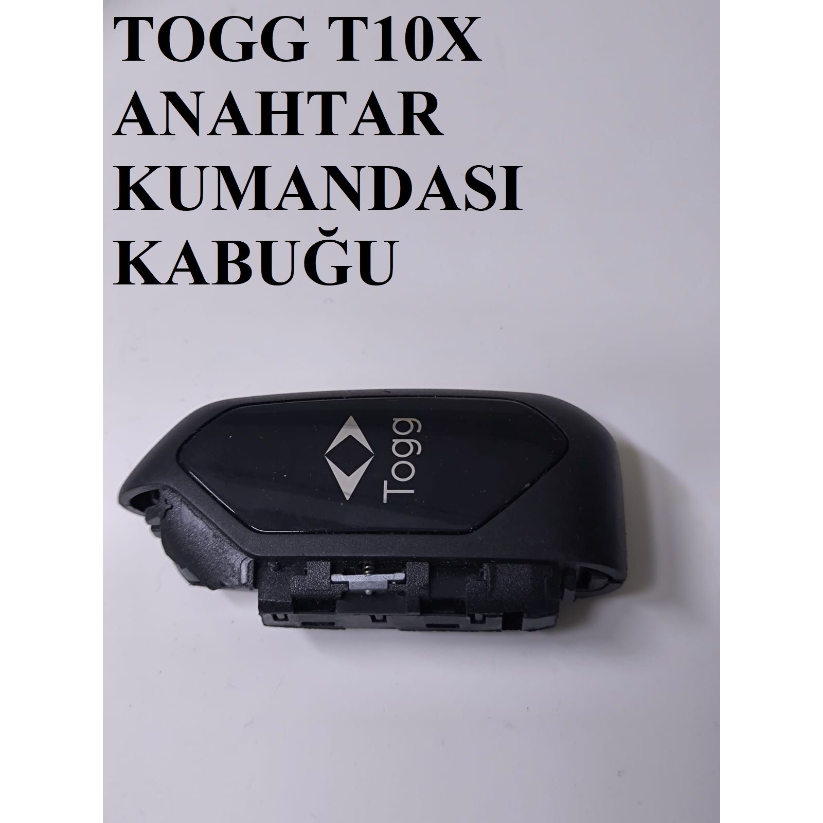 TOGG T10X ANAHTAR KUMANDASI KABUĞU