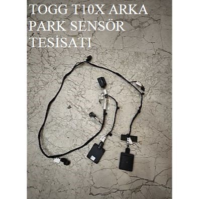 TOGG T10X ARKA PARK SENSÖR TESİSATI