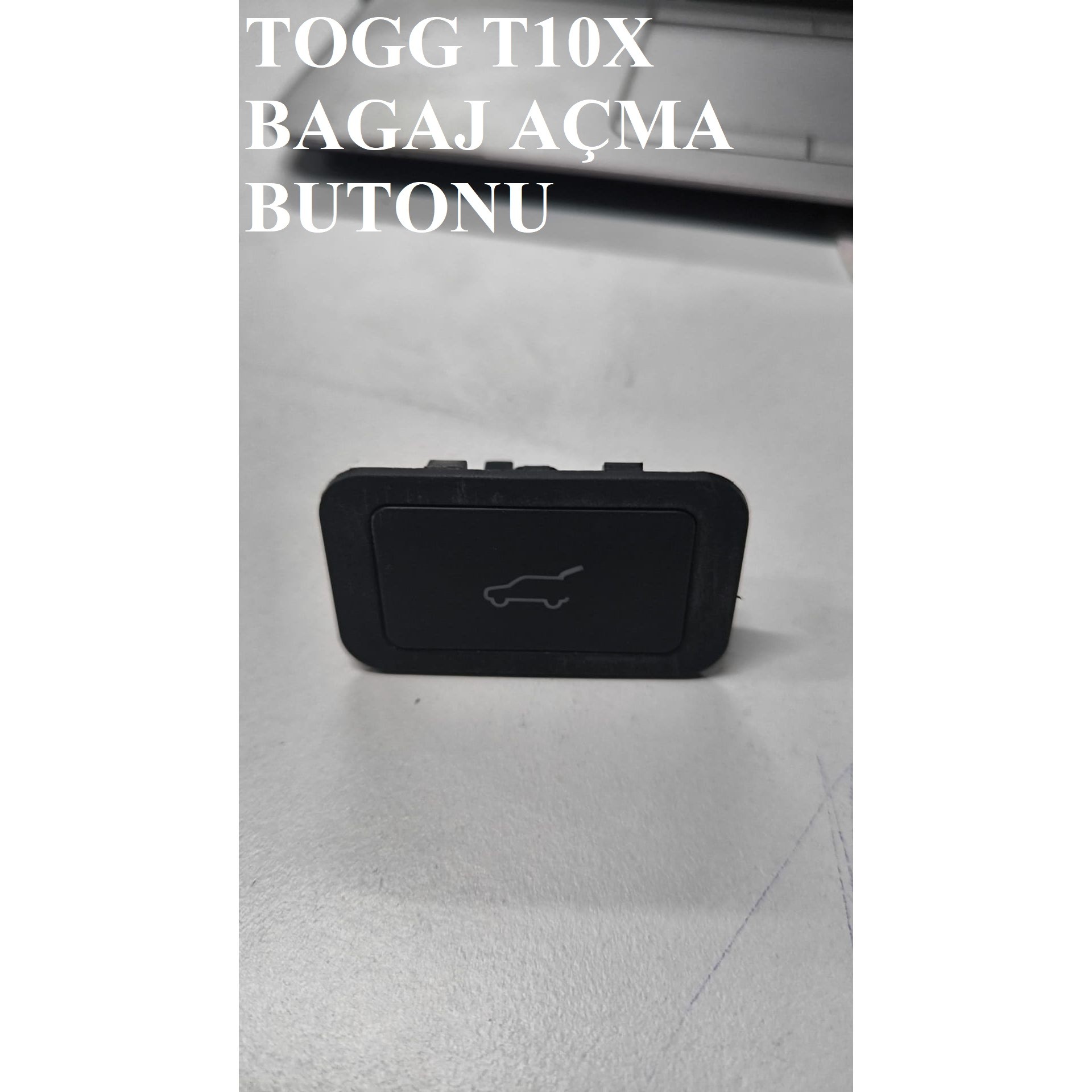 TOGG T10X BAGAJ AÇMA BUTONU