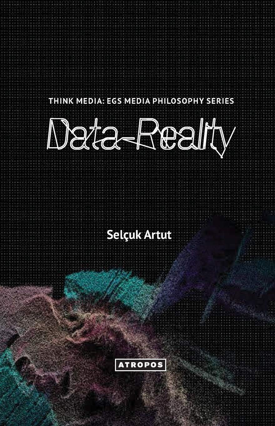 Data-Reality by Selçuk Artut