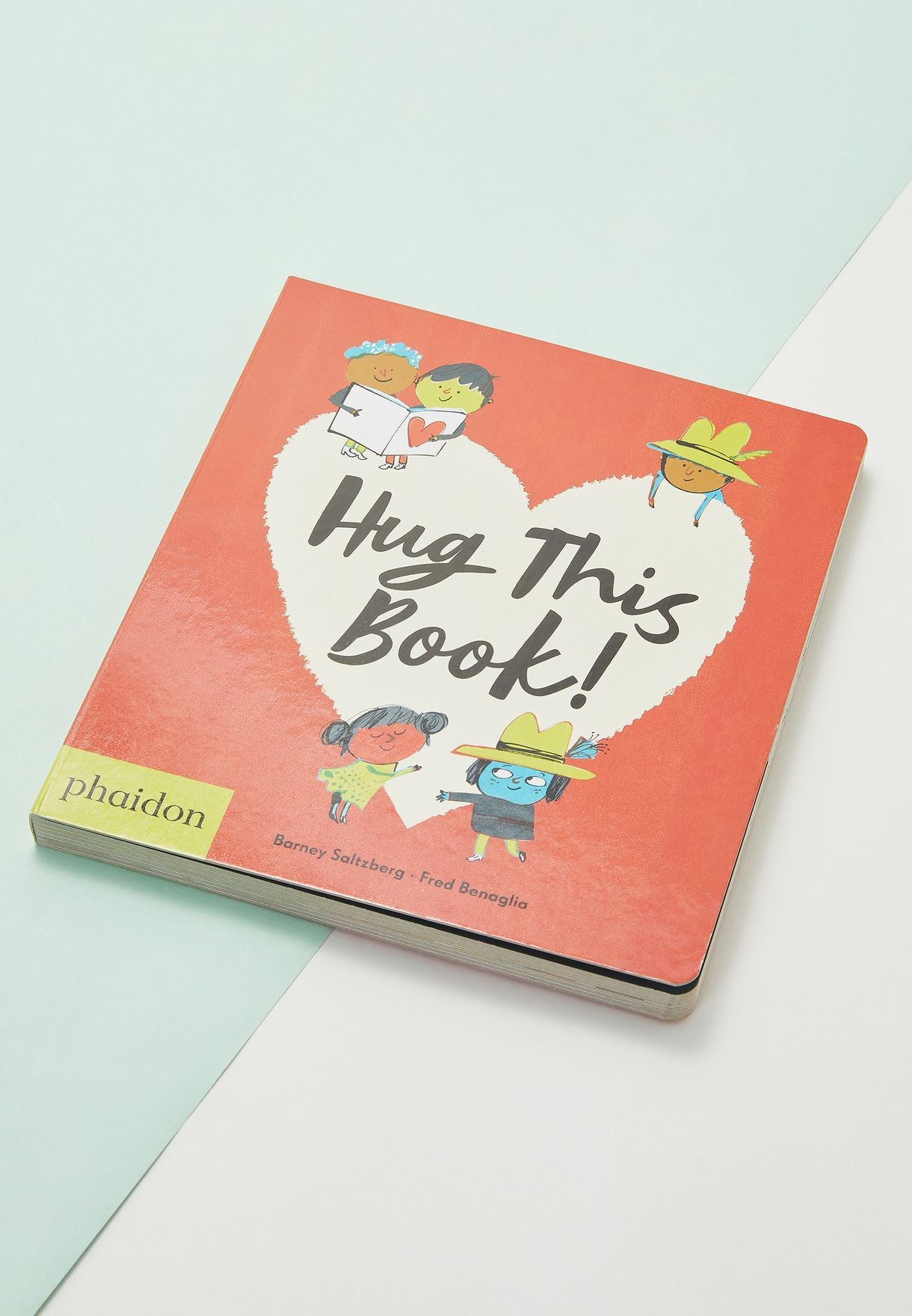 Hug This Book! by Barney Saltzberg and Frédéric Bénaglia
