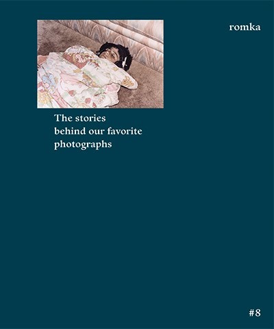 Romka #8 The Stories Behind Our Favorite Photographs