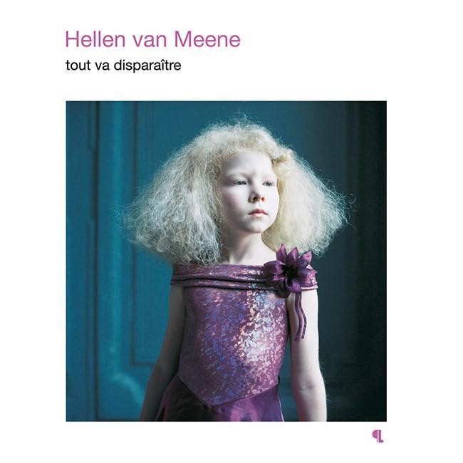 Tout Va Disparaître by Hellen Van Meene