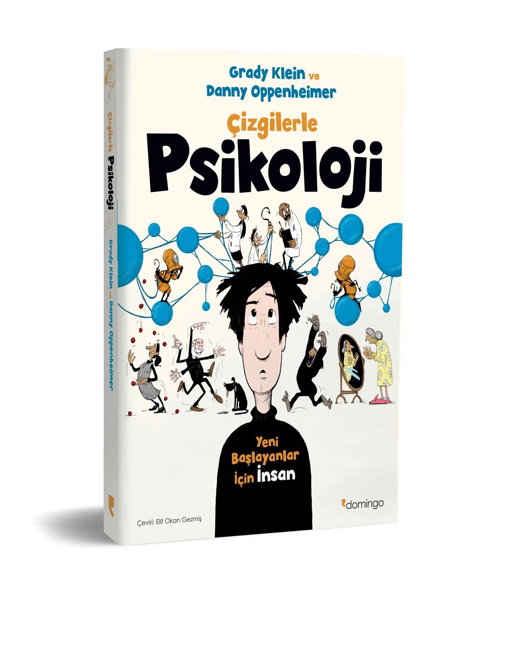 Çizgilerle Psikoloji - Yeni Başlayanlar İçin İnsan by Danny Oppenheimer