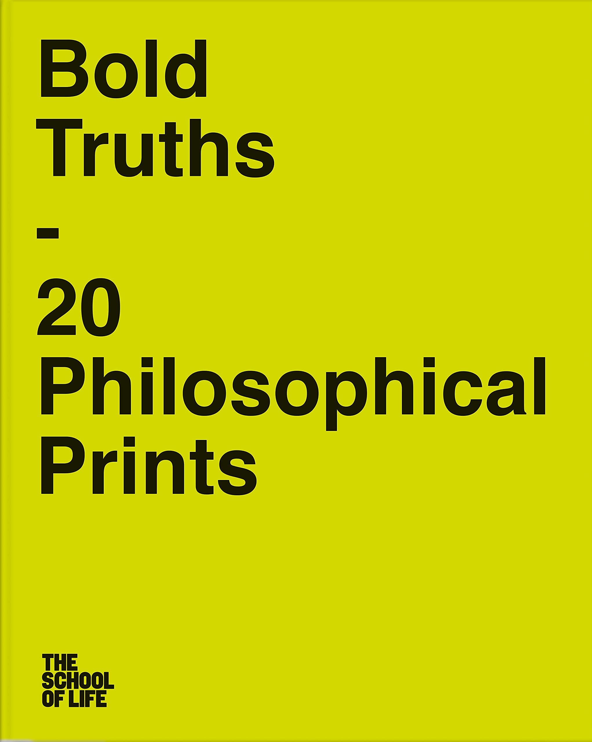 Bold Truths by Alain de Botton