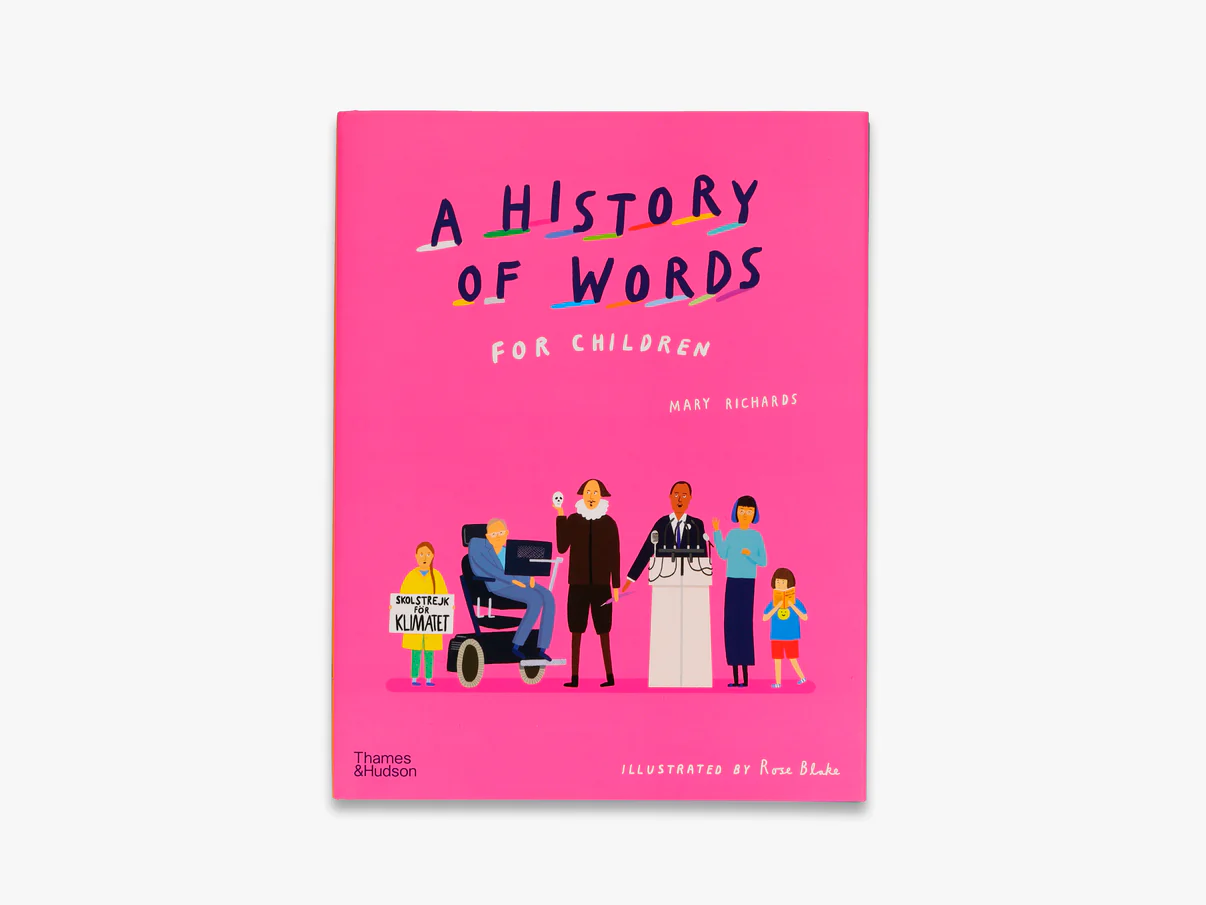 A History of Words for Children by Mary Richards and Rose Blake