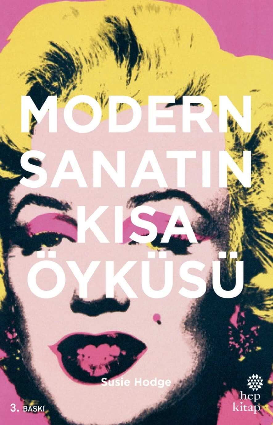 Modern Sanatın Kısa Tarihi by Susie Hodge 
