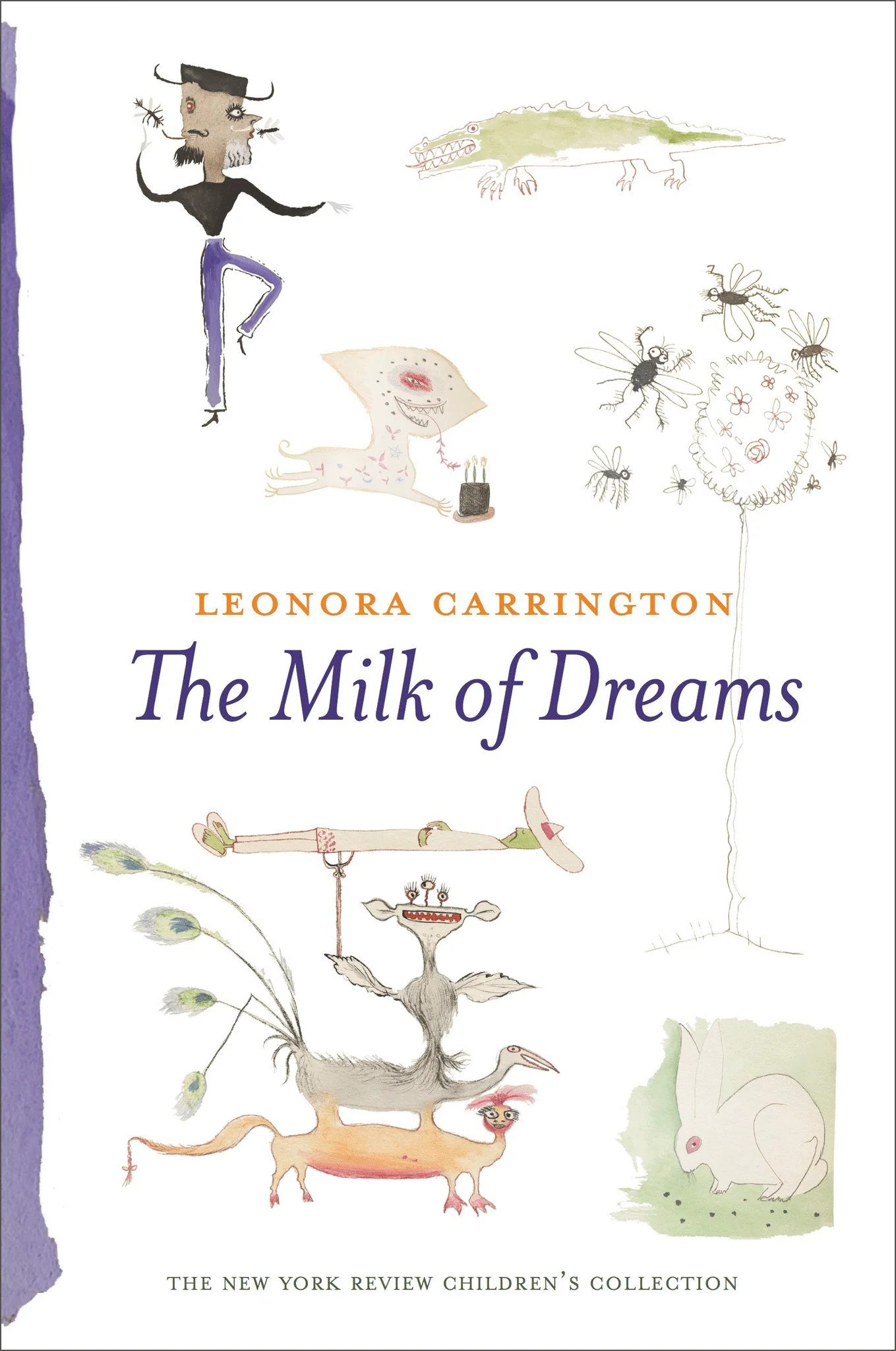 The Milk of Dreams (New York Review Children's Collection) by Leonora Carrington 