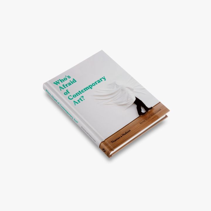 Who's Afraid of Contemporary Art? by Kyung An & Jessica Cerasi