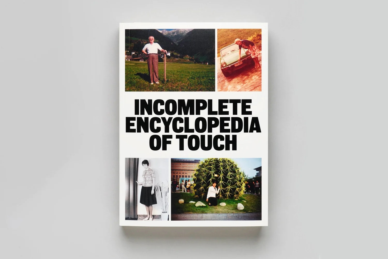 Incomplete encyclopedia of touch by Erik Kessels