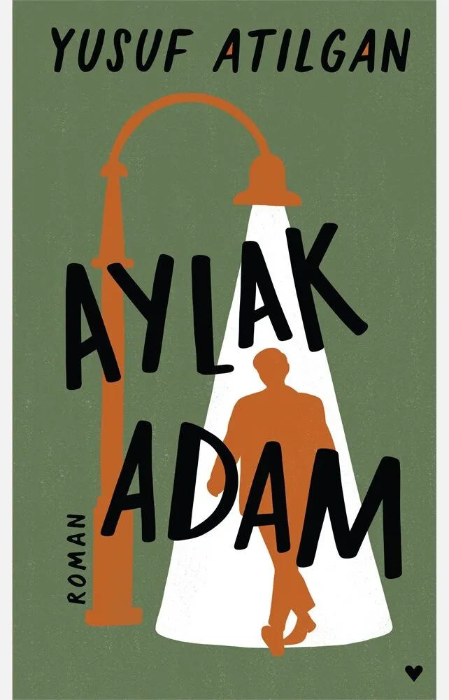 Aylak Adam by Yusuf Atılgan