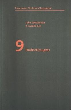 Drafts / Draughts (Transmission: The Rules of Engagement by Julie Westerman