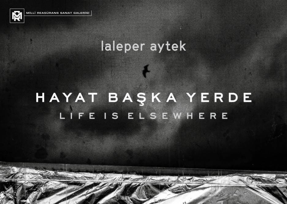 Hayat Başka Yerde by Laleper Aytek