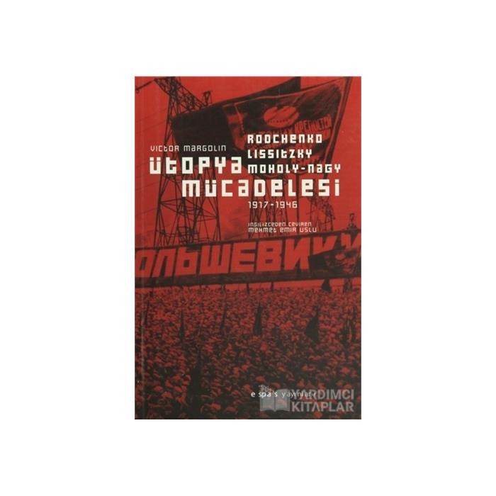 Ütopya Mücadelesi by Victor Margolin