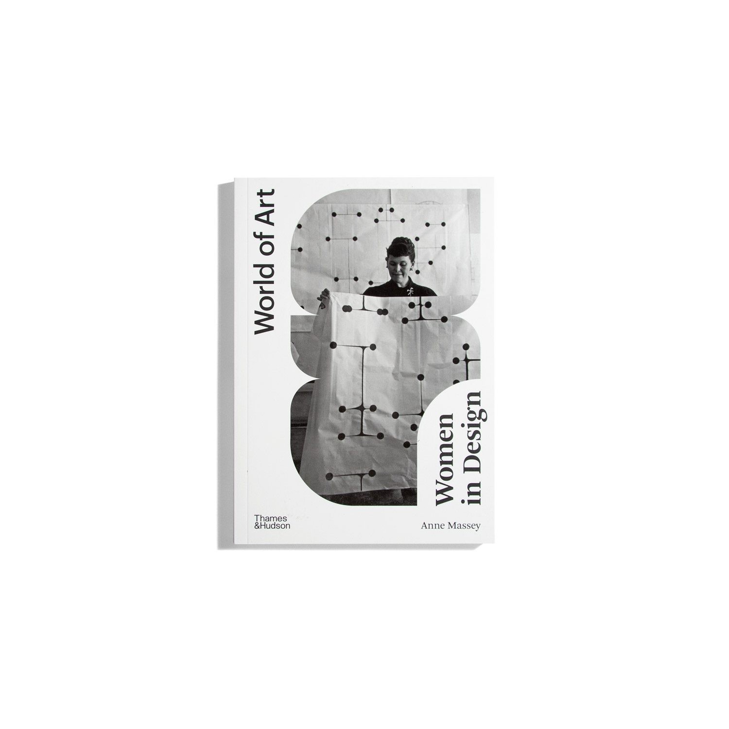 Women in Design (World of Art) by Anne Massey