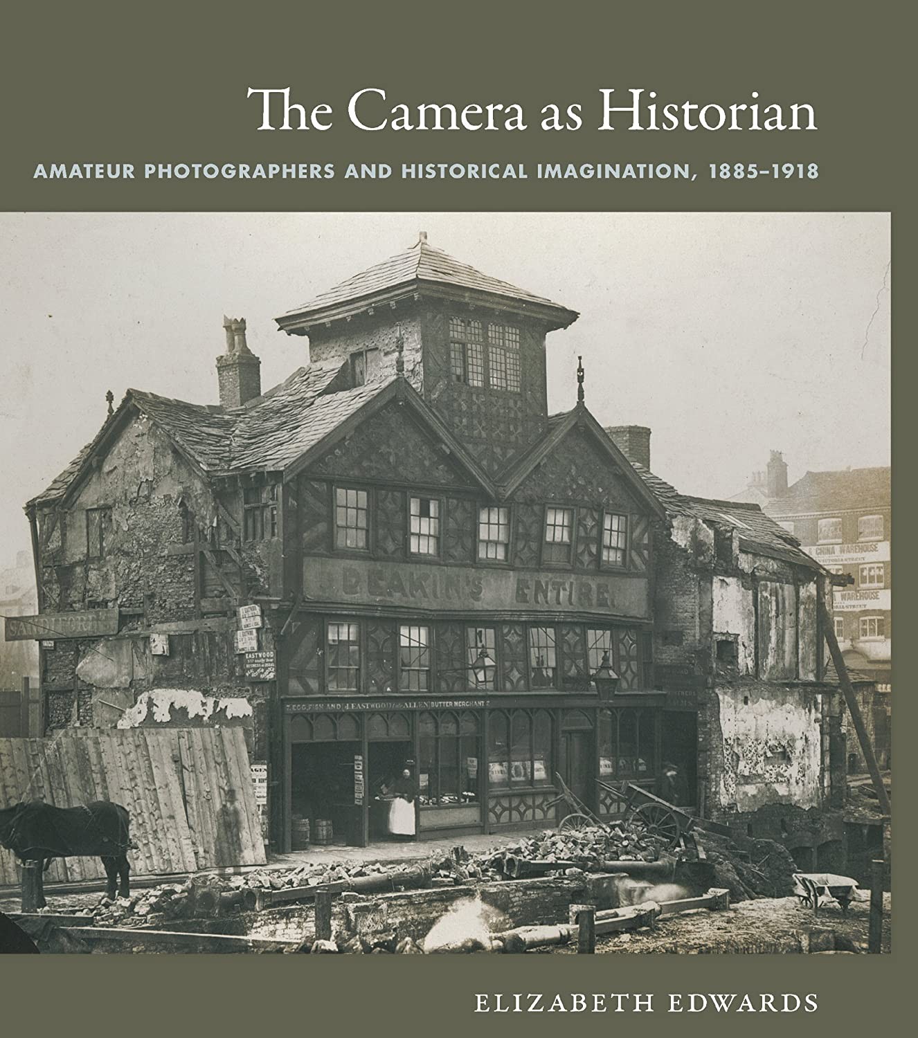 The Camera as Historian by Elizabeth Edwards