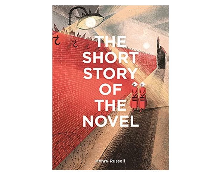 The Short Story of the Novel by Henry Russell