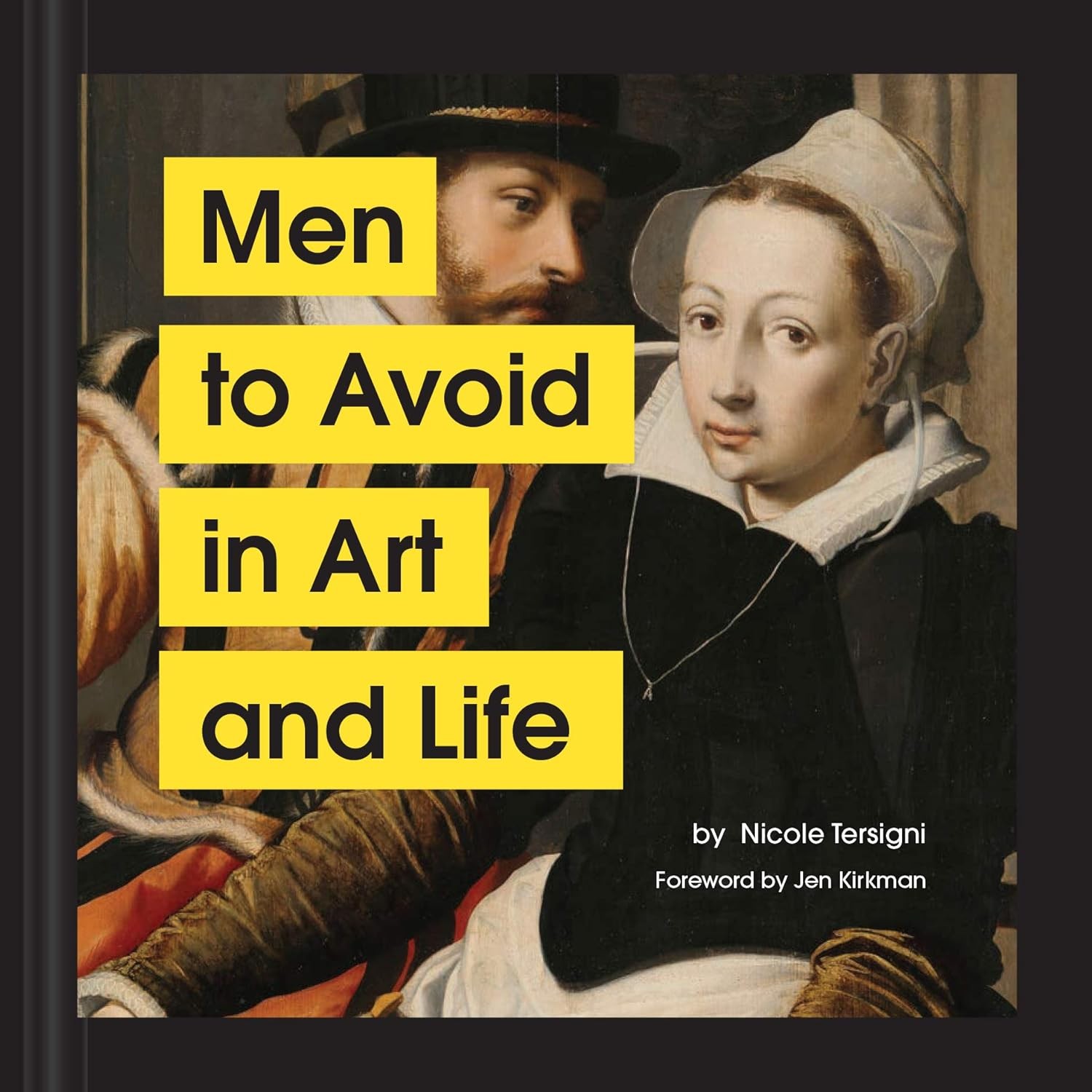 Men to Avoid in Art and Life by Nicole Tersigni & Jen Kirkman