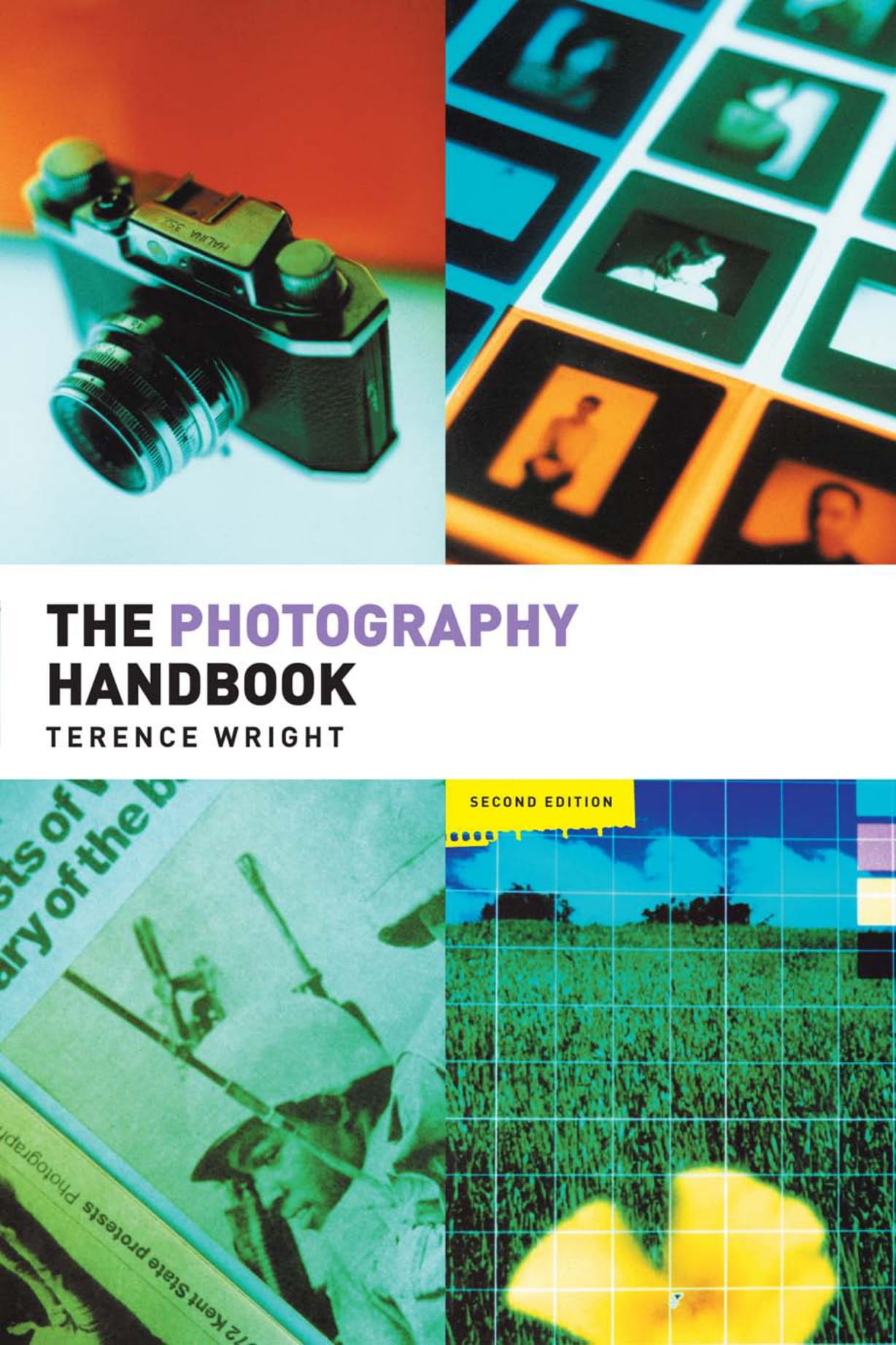 The Photography Handbook (Second Edition) by Terence Wright