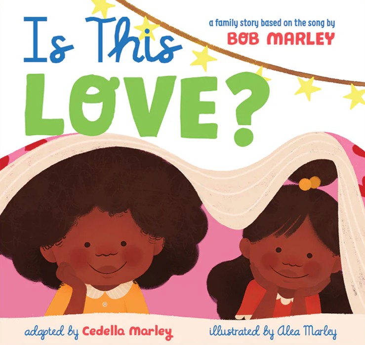 Is This Love? by Bob Marley, Cedella Marley & Alea Marley