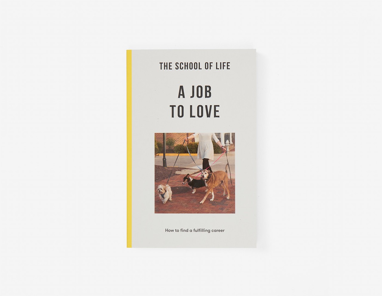 A Job to Love by Alain de Botton