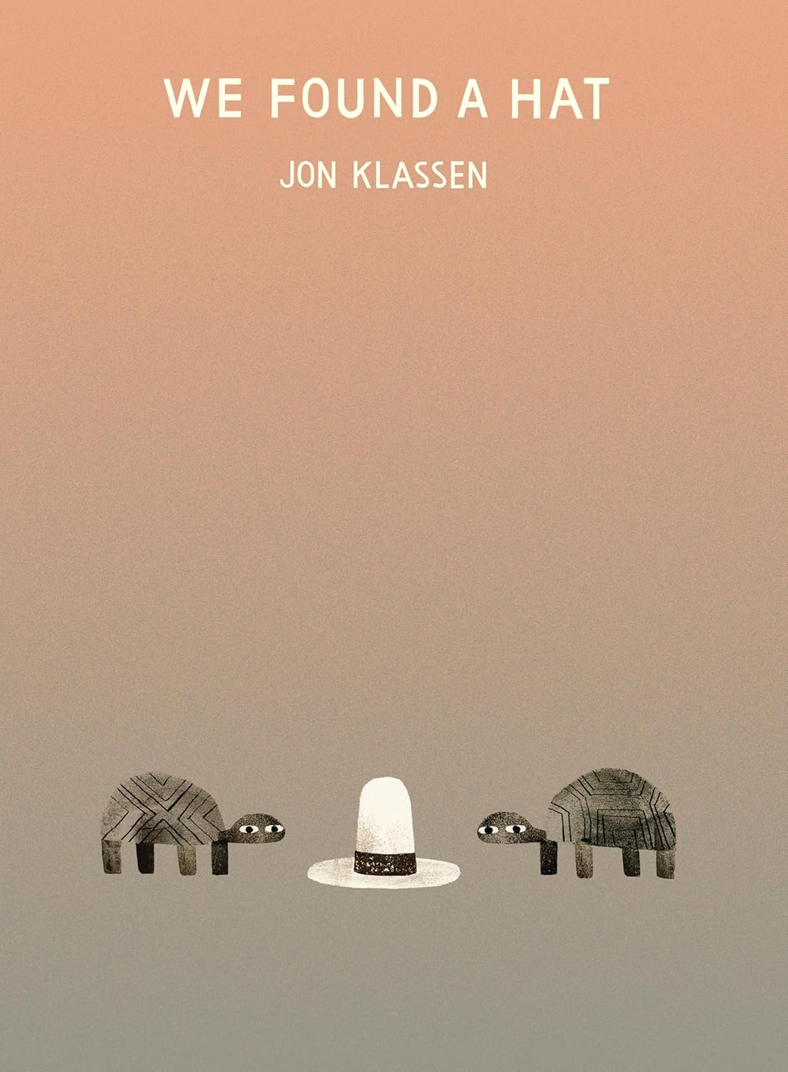 We Found a Hat (The Hat Trilogy) by Jon Klassen 
