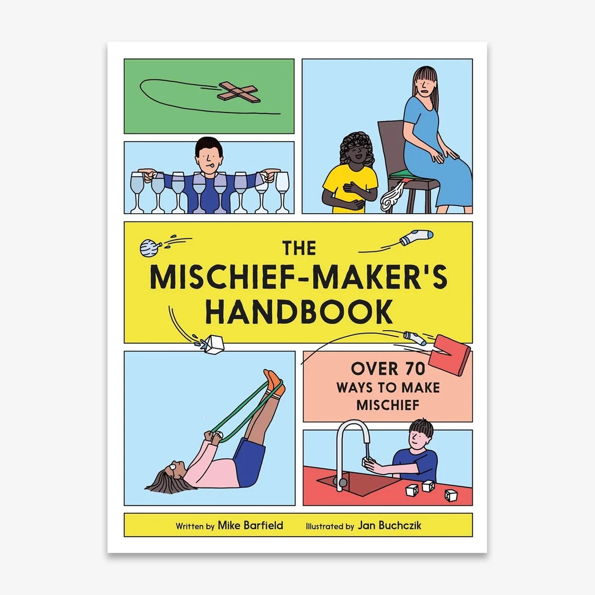 The Mischief Maker's Handbook by Mike Barfield & Jan Buchczik