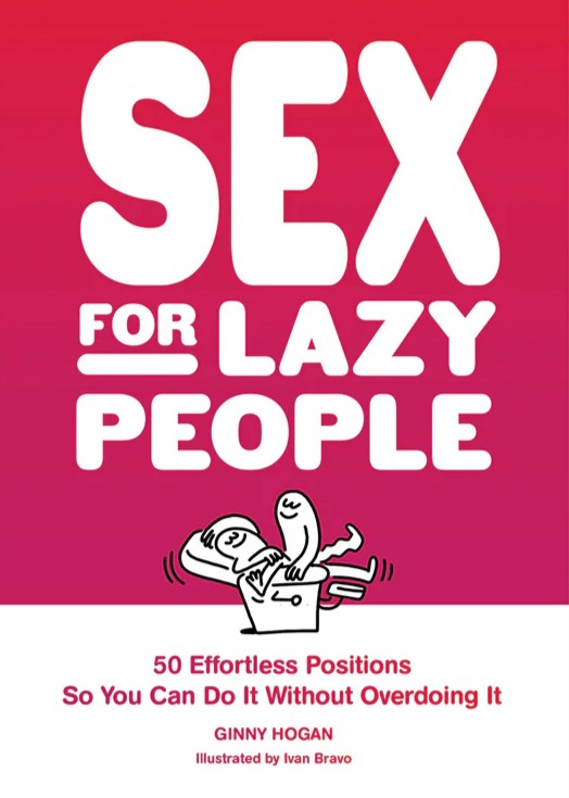 Sex for Lazy People by Ginny Hogan