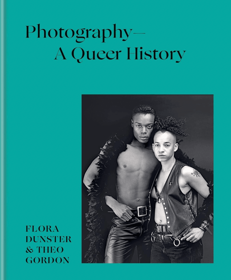 Photography – A Queer History by Flora Dunster
