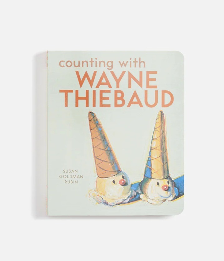 Counting with Wayne Thiebaud by Susan Goldman Rubin