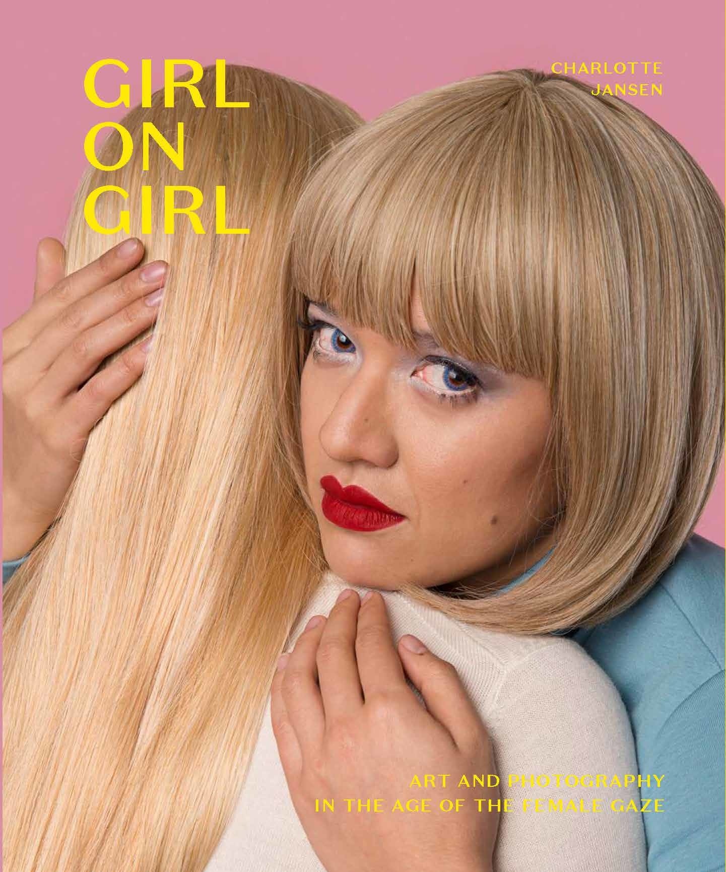 Girl on Girl by Charlotte Jansen