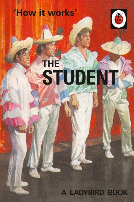 How it Works: The Student (Ladybird Books for Grown-Ups)